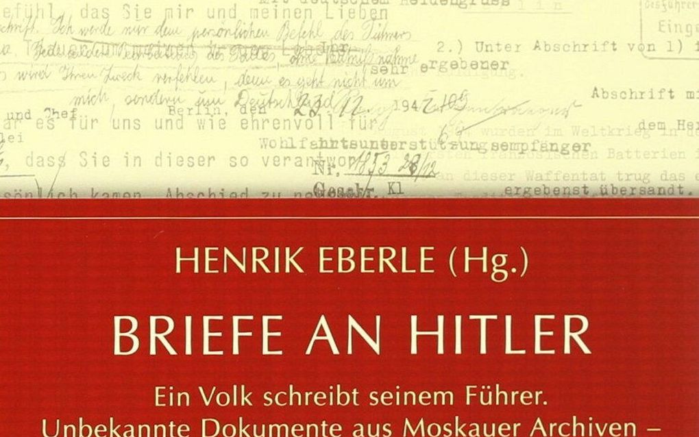 „Hoe populairder Hitler werd, hoe meer brieven hij ontving. Voor sommigen was hij de personificatie van het kwaad, voor veel anderen een geschenk uit de hemel.”