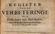 Bij de eerste editie van de Statenvertaling, in 1637, verscheen in 1655 een register met correcties van drukfouten en taalkundige aanpassingen. beeld RD