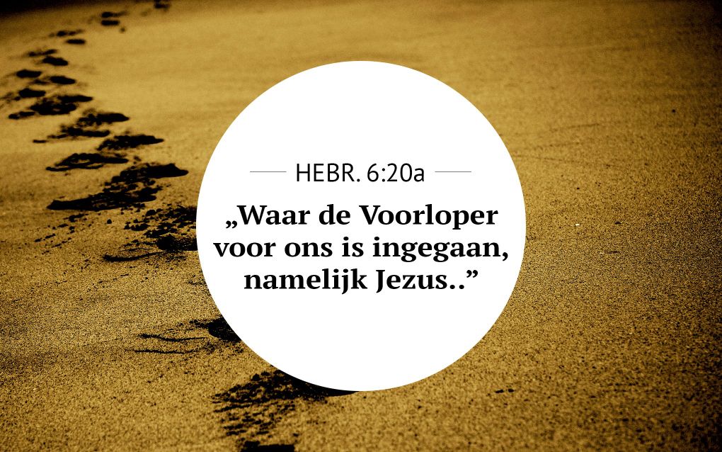 Meditatie | Voorloper | Hebreeën 6:20a | beeld Unsplash & RD