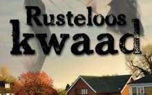 Rusteloos kwaad, Rene Gutteridge; Merweboek, Sliedrecht, 2010.