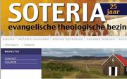 Soteria, kwartaalblad voor evangelische theologische bezinning biedt in een themanummer een bundeling van tien artikelen uit de afgelopen 25 jaar.