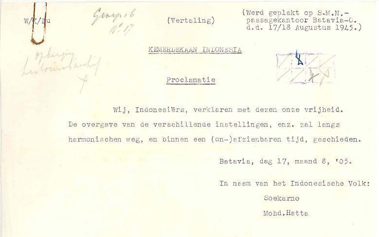 De Nederlandse vertaling van een pamflet in het Indonesisch, vervaardigd op basis van de handgeschreven proklamasi waarmee op 17 augustus 1945 de republiek Indonesië werd uitgeroepen. Foto ANP