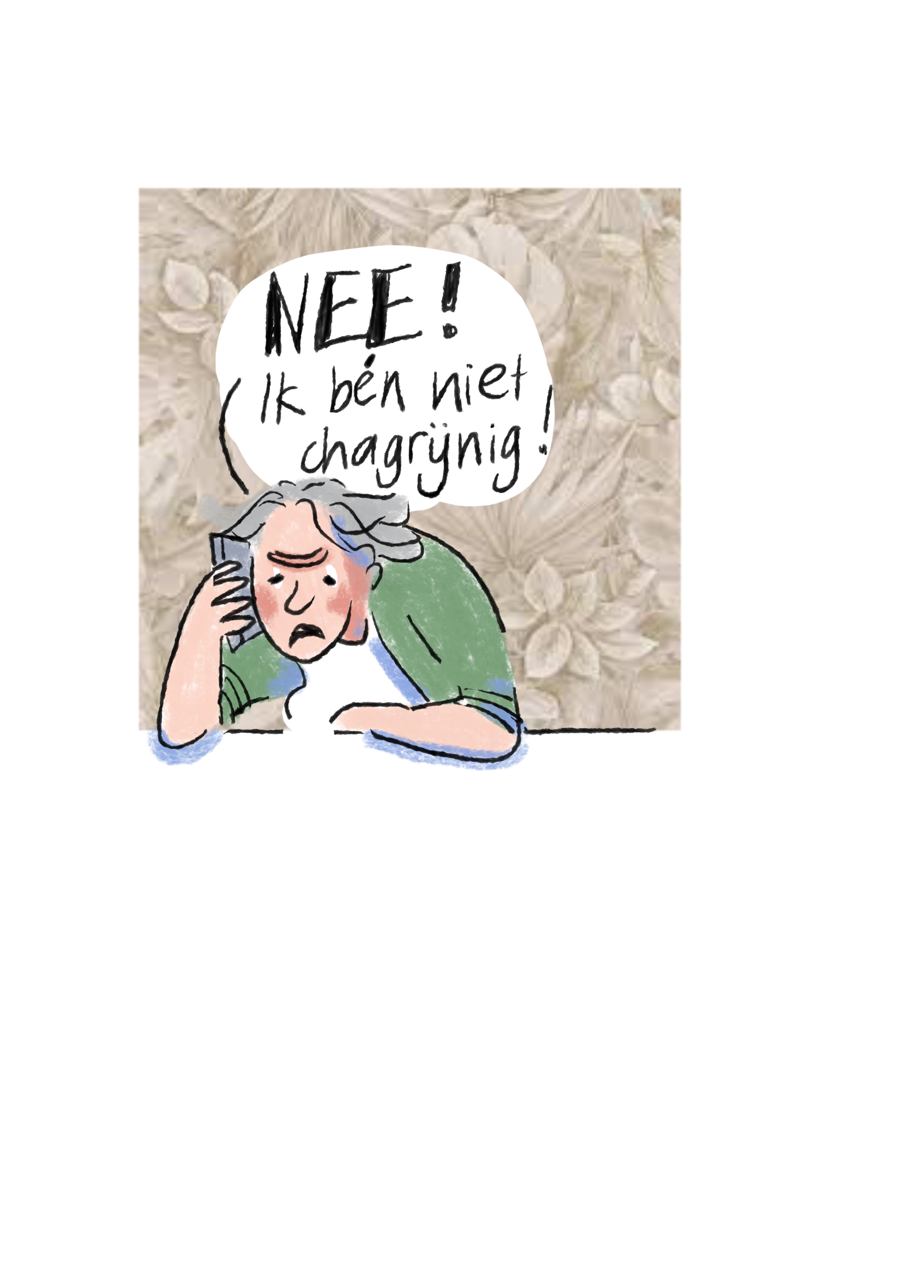 Tekening van een vrouw die er boos uitziet. In een praatwolkje staat: Nee! Ik bén niet chagrijnig!